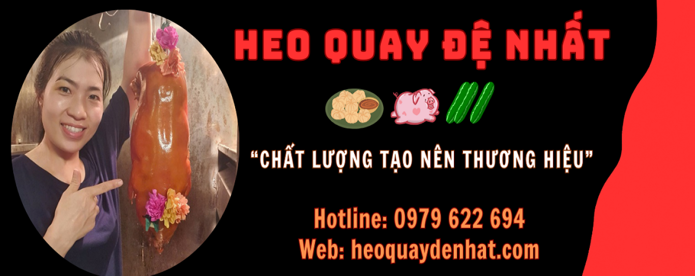 HEO SỮA QUAY NGON ĐỆ NHẤT